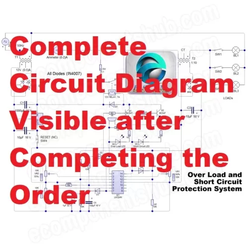 Circuit Diagram of Overload and Short Circuit Protection System Project