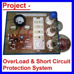 Overload and Short Circuit Protection System Project